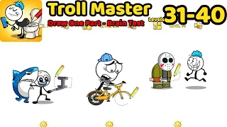 Troll Master - Draw One Part - Brain Test Levels 31 - 40 Gameplay Walkthrough