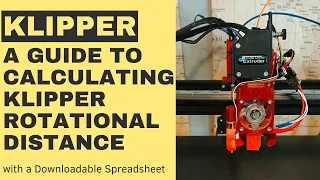 Klipper: A Guide to Calculating Rotational Distance with a Downloadable Spreadsheet