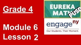 Eureka Math Grade 4 Module 6 Lesson 2