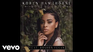 Koryn Hawthorne, Roshon Fegan - Won't He Do It (Audio)