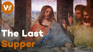 Leonardo da Vinci (3/5): Origins of "The Last Supper" and architectural works