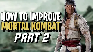 How To Improve Mortal Kombat (Gameplay Discussion) | Part 2