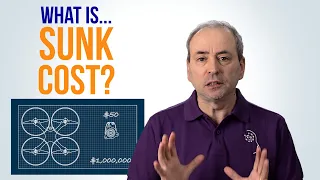 What is Sunk Cost? ...and the Sunk Cost Fallacy?