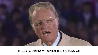 Another Road, Another Chance | Billy Graham Classic Sermon