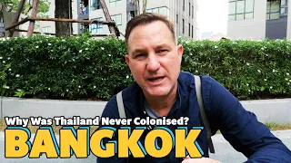 Why Was Thailand Never Colonised? | Colonial Bangkok | Unearthing Bangrak | S02E01P08