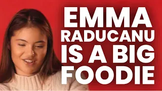 Emma Raducanu is a big foodie 👍🏼