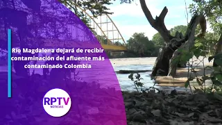 Río Magdalena dejará de recibir suciedad del afluente más contaminado de Colombia | Noticias RPTV