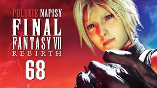 FINAL FANTASY 7 REBIRTH PL 🔥 Odc. 68 🔥 CZARNA MATERIA! (NAPISY PL)