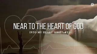 Near to the Heart of God | Piano Instrumental | Hymn | EP 21