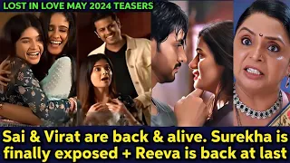 Lost in love May 2024 teasers in English | Sai & Virat are back & Alive at last?