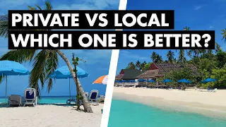 Private resort island vs Local island, which one to choose for your Maldives trip?