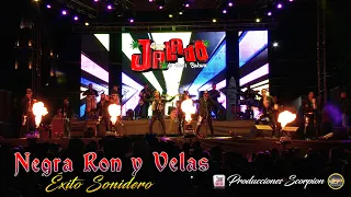 Grupo Jalado 💥 Negra Ron y Velas 🍷 🕯️🕯️ Éxito Sonidero 📻