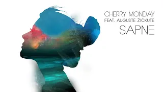 Cherry Monday - Sapne (feat.  Augustė Žičkutė)
