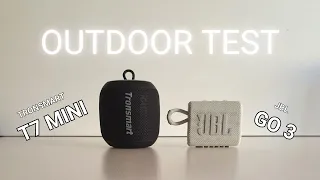 TRONSMART T7 MINI VS JBL GO 3 (Max Volume Outdoor Test)