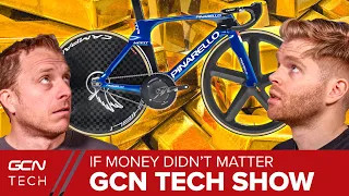 If Money Didn't Matter: Dream Cycling Tech | GCN Tech Show Ep.102