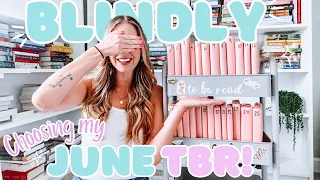 BLINDLY choosing my June TBR!☀️🌻📚All the books I want to read in June!