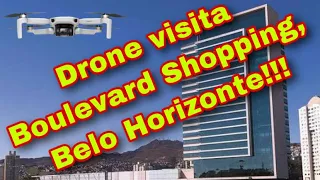 Drone visita Boulevard shopping, Belo Horizonte