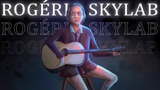 A ODISSEIA DE ROGÉRIO SKYLAB