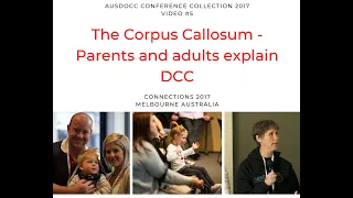#5  The Corpus Callosum. Parents and Adults explain DCC