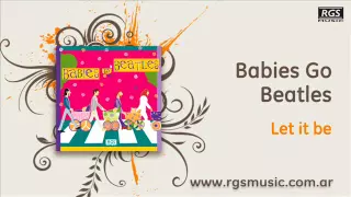 Babies Go Beatles - Let it be. Sweet Little Band