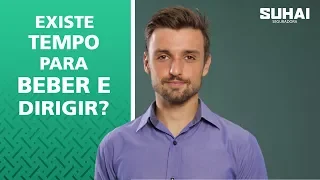 Quanto tempo posso voltar a dirigir depois de beber? | Momento Suhai Seguradora 012