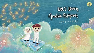 Lets Learn the Arabic Alphabet | Nasheed | Lyric Video