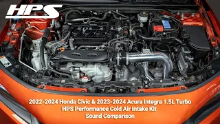 2022-24 HPS Performance Honda Civic & 2023-24 Acura Integra 1.5L Turbo Cold Air Intake Sound Clip