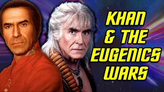 THE EUGENICS WARS Explained - Star Trek Lore