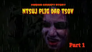 Ntsuj plig dab tsov ( part 1)5/29/2023