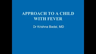 Approach to a child with fever