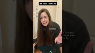 Be Kind to INFPs