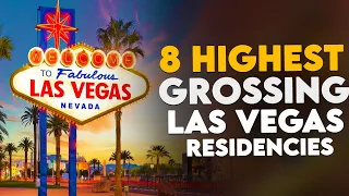 8 Highest Grossing Las Vegas Show Residencies of All Time