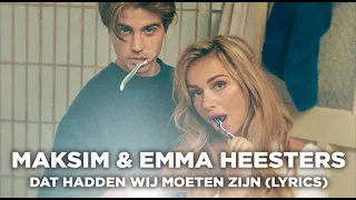 Maksim & Emma Heesters - Dat Hadden Wij Moeten Zijn