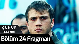 Çukur 4.Sezon 24.Bölüm Fragman