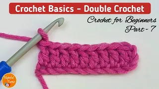 How to Double Crochet | BEGINNERS Series - Lesson 7
