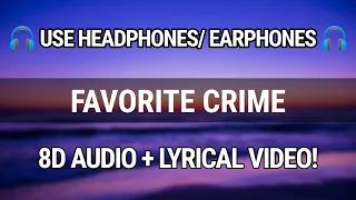 Olivia Rodrigo - favorite crime | 8D Audio + Lyrical Video | Samyak Tricks