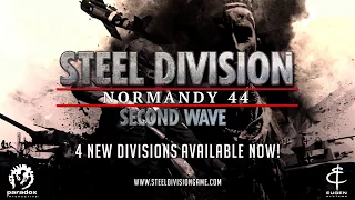 Релизный трейлер дополнения "Second Wave" для игры Steel Division: Normandy 44!