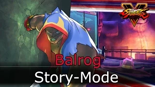 Street Fighter V - Balrog Story Mode (Cutscenes Only)