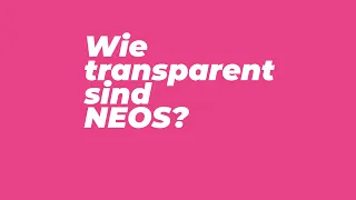 Wie transparent sind NEOS?