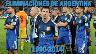 Las Eliminaciones de Argentina en los Mundiales (1990-2014)