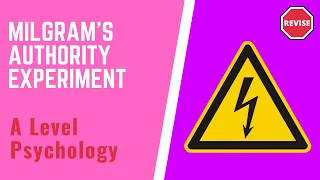 A Level Psychology - Milgram's Obedience To Athourity