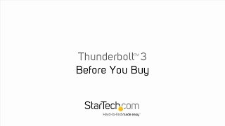 Before You Buy - Thunderbolt 3 | StarTech.com