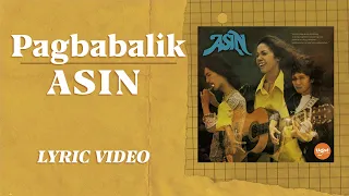 Pagbabalik - Asin [Official Lyric Video]
