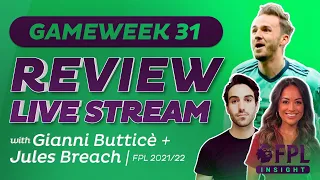 FANTASY PREMIER LEAGUE GW31 REVIEW | JULES BREACH & GIANNI BUTTICÈ | FPL 2021/2022 TIPS | CGA