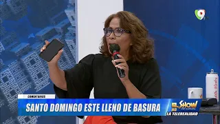 Santo Domingo Este, lleno de Basura | El Show del Mediodía