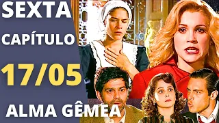 ALMA GÊMEA CAPÍTULO DE HOJE SEXTA 17/05 - Cristina oferece dinheiro para Serena ir embora.