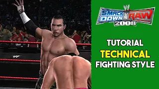 Technical fighting style video tutorial - WWE SmackDown vs. Raw 2008 (Xbox 360)