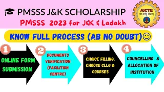 JK PMSSS 2023 - Know full Process from Registeration, Choice Filling, College Joining