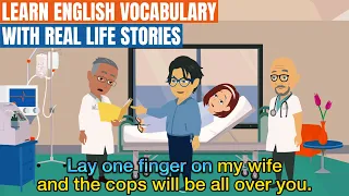 I don't want THAT Doctor -Learn English words with real-life stories-English conversation