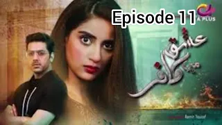 Ishq Mein Kaafir episode 11 عشق میں کافر11